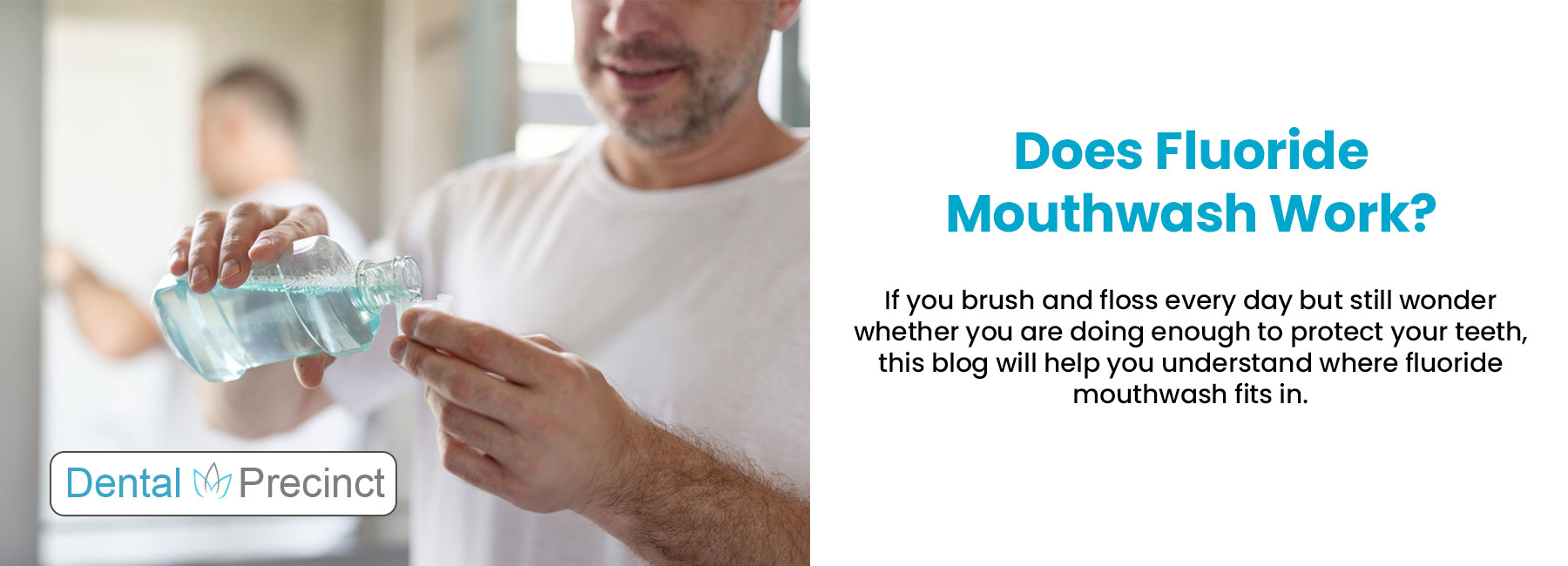 Does Fluoride Mouthwash Work